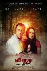 Главный постер фильма «The Missouri Strain (2013)»