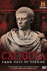 Постер к фильму «Калигула: 1400 дней террора (2012)»