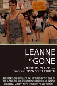 Постер к фильму «Leanne Is Gone (2013)»
