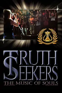 Постер к фильму «Truth Seekers: The Music of Souls»
