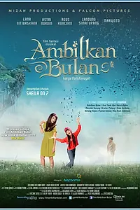 Главный постер фильма «Ambilkan Bulan (2012)»