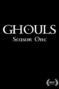 Постер к сериалу «Ghouls (2010)»