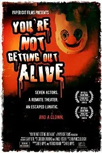 Главный постер фильма «You're Not Getting Out Alive (2011)»