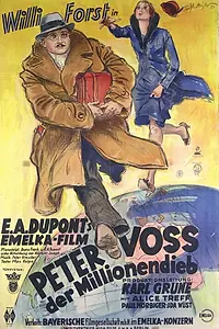 Постер к фильму «Петер Фосс, который украл миллионы (1932)»