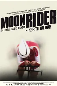 Постер к фильму «Moon Rider (2012)»