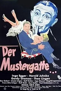 Постер к фильму «Der Mustergatte (1956)»
