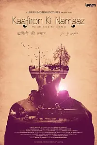 Главный постер фильма «Kaafiron Ki Namaaz (2012)»