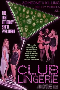 Главный постер фильма «Club Lingerie (2014)»