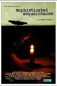 Постер к фильму «Sophisticated Acquaintance (2007)»