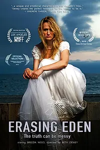 Постер к фильму «Erasing Eden (2016)»