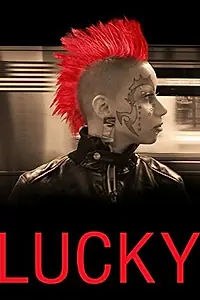 Постер к фильму «Lucky (2014)»