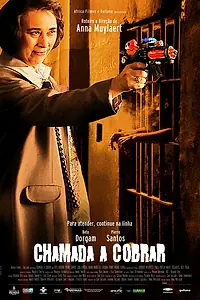 Постер к фильму «Chamada a Cobrar (2012)»