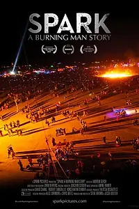 Главный постер фильма «Spark: A Burning Man Story (2013)»