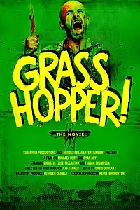 Постер к фильму «Grasshopper! (2013)»