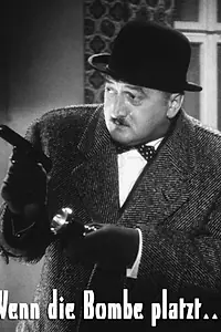 Главный постер фильма «Wenn die Bombe platzt (1958)»