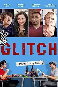 Постер к фильму «Glitch (2015)»