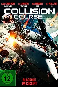 Главный постер фильма «Курс на столкновение (2012)»
