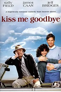 Главный постер фильма «Поцелуй меня на прощанье (1982)»
