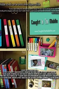 Постер к фильму «Caught in the Middle (2013)»