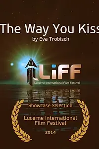 Постер к фильму «Wie Du küsst (2012)»