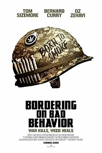 Постер к фильму «Bordering on Bad Behavior (2014)»