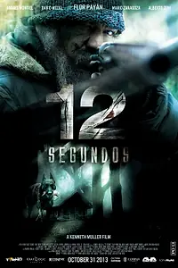 Постер к фильму «12 секунд (2013)»