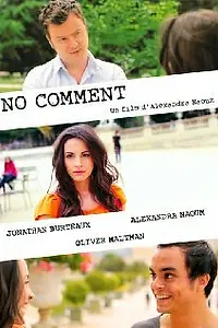 Постер к фильму «Без комментариев (2012)»