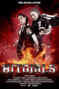 Главный постер фильма «Hit Girls (2013)»