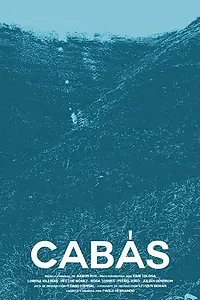 Постер к фильму «Cabás (2012)»