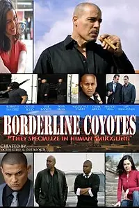 Постер к сериалу «Borderline Coyotes (2012)»