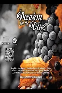 Постер к фильму «A Passion for the Vine (2012)»