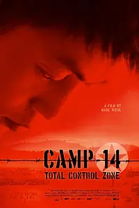 Главный постер фильма «Лагерь 14: Зона тотального контроля (2012)»
