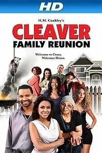 Главный постер фильма «Cleaver Family Reunion (2013)»