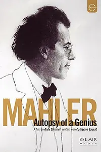 Главный постер фильма «Gustav Mahler, autopsie d'un génie (2011)»