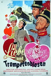 Главный постер фильма «Liebe und Trompetenblasen (1954)»
