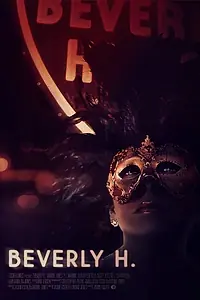 Постер к фильму «Beverly H. (2022)»