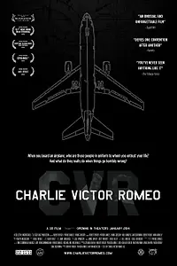 Главный постер фильма «Charlie Victor Romeo (2013)»