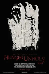 Постер к фильму «Hunger Unholy (2013)»