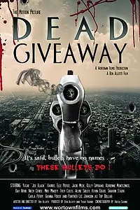 Постер к фильму «Dead Giveaway: The Motion Picture (2017)»
