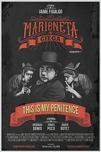 Главный постер фильма «Marioneta ciega (2013)»