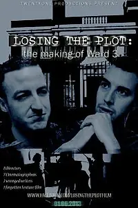 Главный постер фильма «Losing the Plot: The Story of Ward 3»