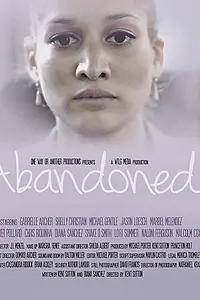 Постер к фильму «Abandoned (2014)»