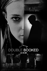 Постер к фильму «Double Booked (2014)»