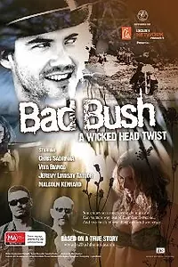 Постер к фильму «Bad Bush (2009)»