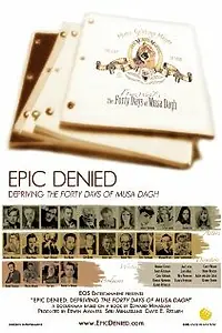 Главный постер фильма «Epic Denied: Depriving the Forty Days of Musa Dagh (2023)»
