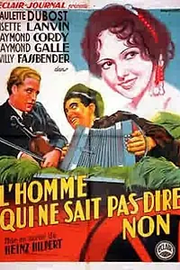 Главный постер фильма «L'homme qui ne sait pas dire non (1932)»