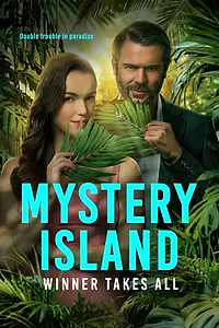 Постер к фильму «Mystery Island: Winner Takes All (2025)»