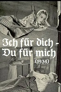 Постер к фильму «Ich für dich, du für mich (1934)»