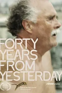 Постер к фильму «Forty Years from Yesterday (2013)»