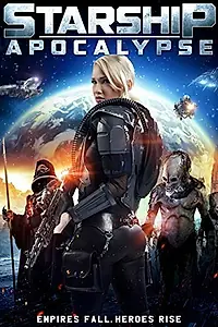 Главный постер фильма «Звёздный крейсер: Апокалипсис (2014)»